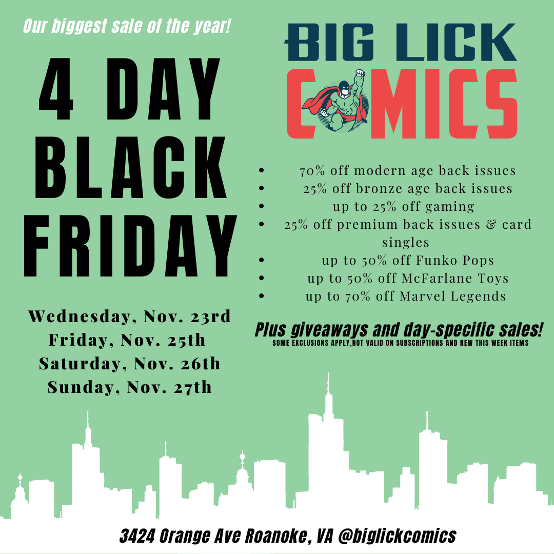 4Day Black Friday 2022 Big Lick Comics