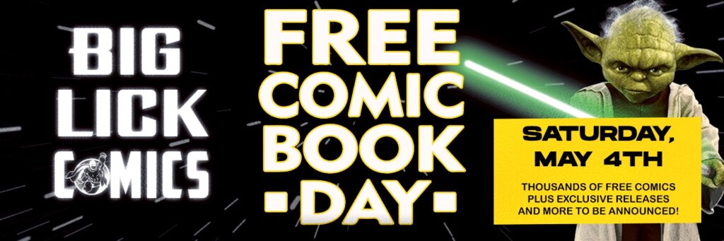 Free Comic Book Day – May the 4th Be With You